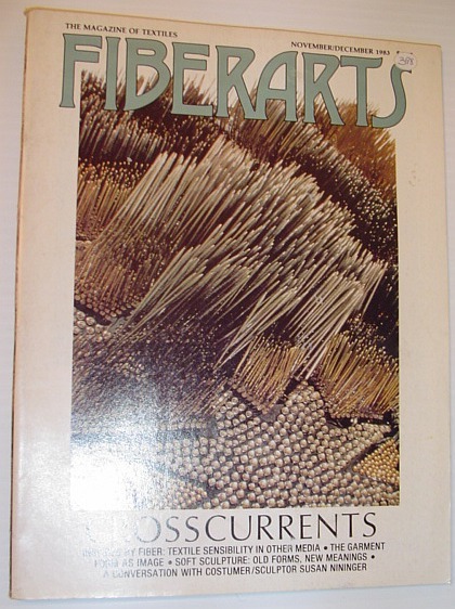 Fiberarts - The Magazine of Textiles: Vol. 10, No. 6 …