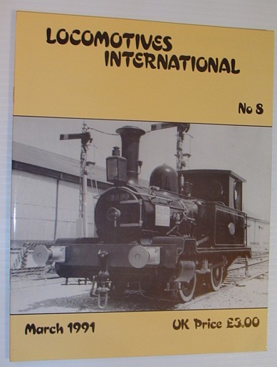 Locomotives International - No. 8, March 1991
