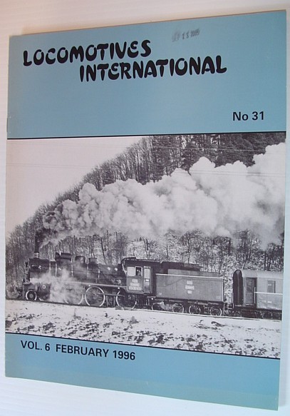 Locomotives International - No. 31, Vol. 6, February 1996