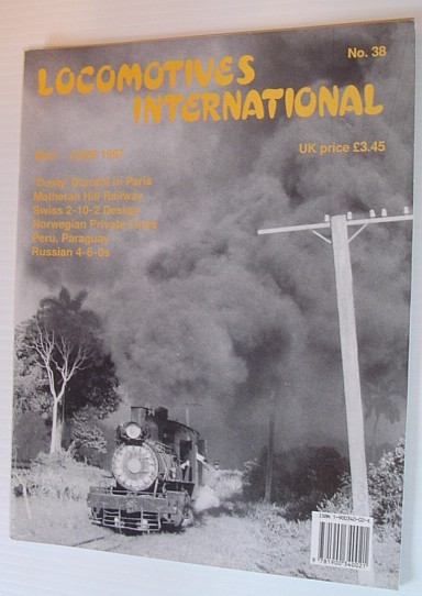 Locomotives International Magazine, No. 38, May - June 1997