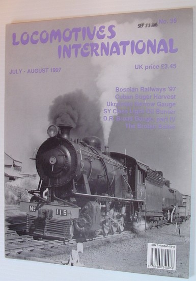 Locomotives International Magazine, No. 39, July - August 1997