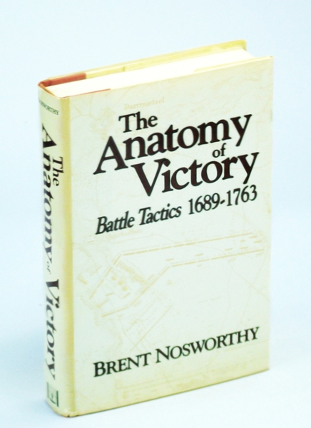 The Anatomy of Victory: Battle Tactics, 1689-1763