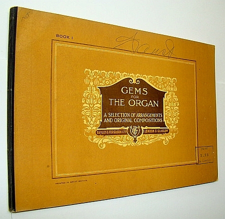 Gems for the Organ, Book I (One): Arrangements of Favourite …