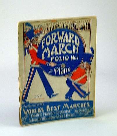 Forward March - Folio No. 1 (One): A Collection of …