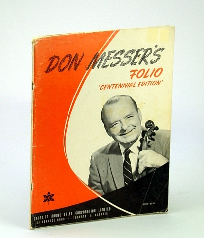 Don Messer's Folio - 'Centennial Edition': Songbook (Song Book) with …