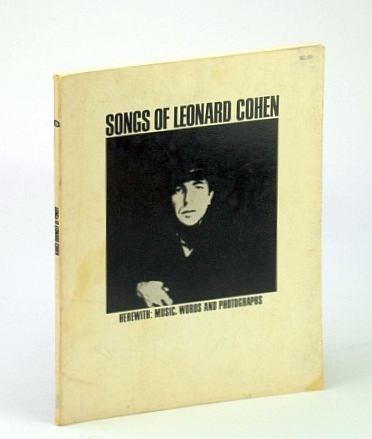 Songs of Leonard Cohen: Herewith - Music, Words and Photographs