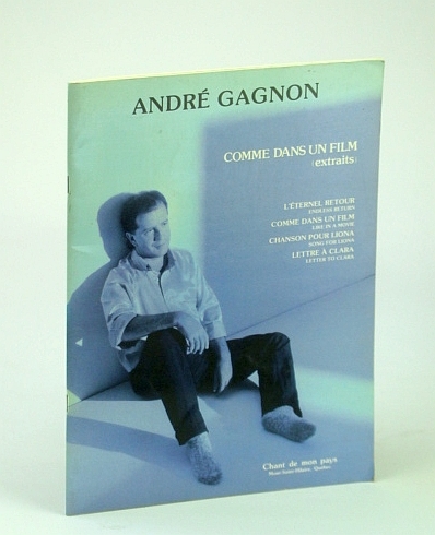 Andre Gagnon - Comme Dans Un Film (extraits): Songbook (Song …