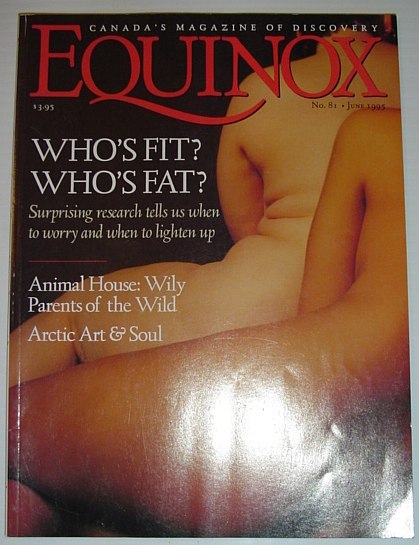 Equinox - The Magazine of Canadian Discovery: June 1995