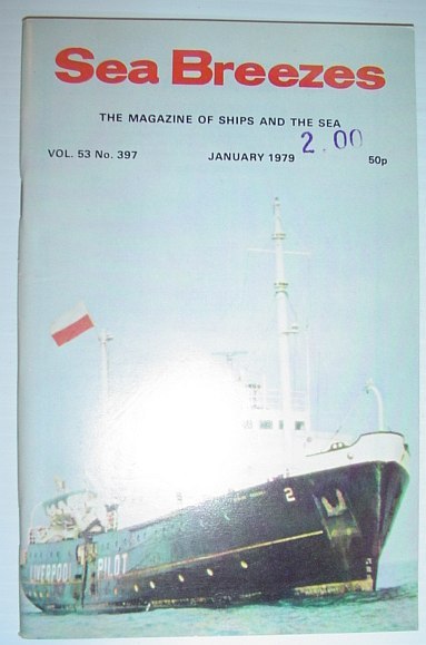 Sea Breezes - The Magazine of Ships and the Sea: …