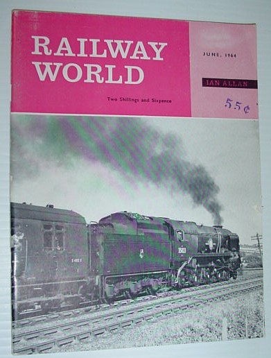 Railway World Magazine: June 1964