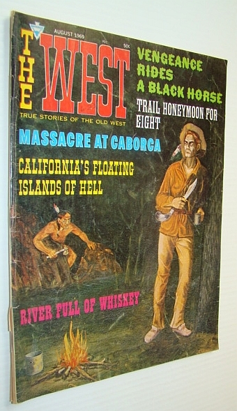 The West Magazine - True Stories of the Old West, …