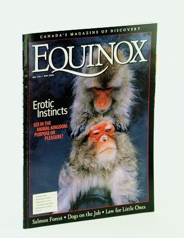 Equinox - The Magazine of Canadian Discovery, No. 110, April …