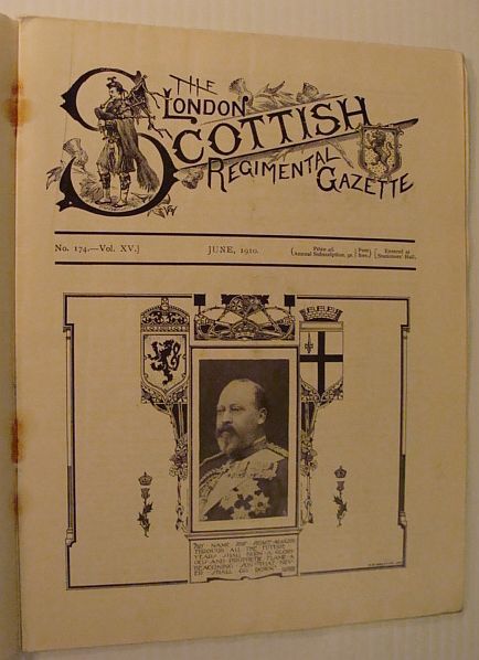 The London Scottish Regimental Gazette, No. 174, Vol. XV, June …