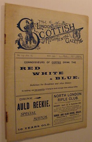 The London Scottish Regimental Gazette: No. 113 - Vol. X, …