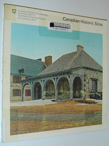 Canadian Historic Sites #12 - Occasional Papers in Archaeology and …