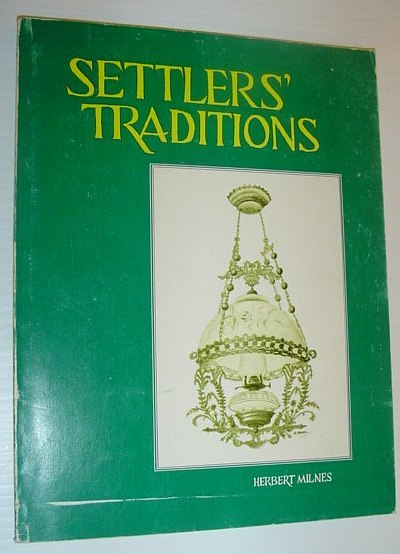 Settlers' Traditions