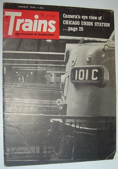 Trains - The Magazine of Railroading: August 1965