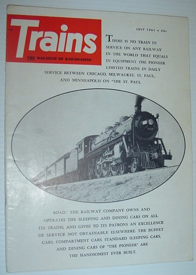 Trains - The Magazine of Railroading: July, 1961