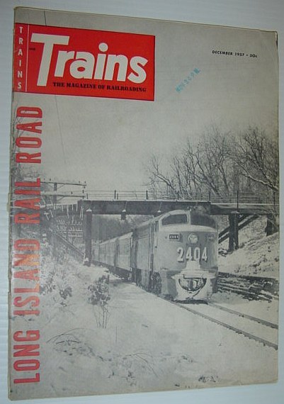 Trains - The Magazine of Railroading: December, 1957