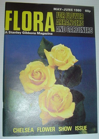 Flora Magazine - For Flower Arrangers and Gardeners: May-June 1980