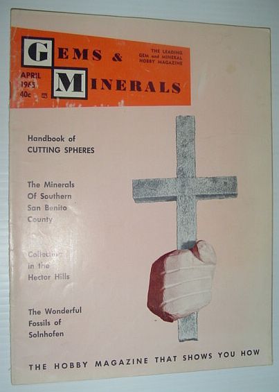 Gems and Minerals Magazine, April 1965