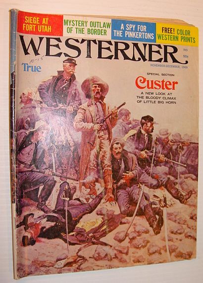Westerner Magazine - November/December 1969 **Custer - Special Section**