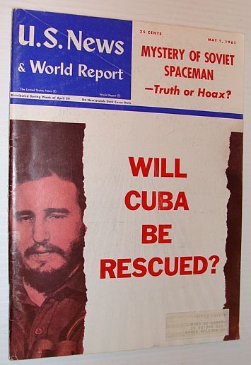 U.S. News & World Report: May 1 1961 *WILL CUBA …
