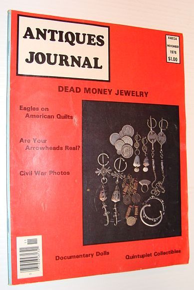 Antiques Journal Magazine, November 1976 *DEAD MONEY JEWELRY*