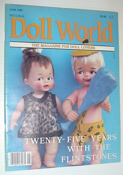 National Doll World, June 1986 *TWENTY-FIVE YEARS WITH THE FLINTSTONES*