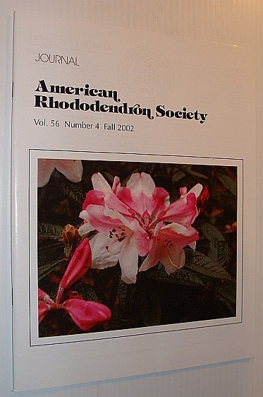 Journal of the American Rhododendron Society, Vol. 56 Number 4 …