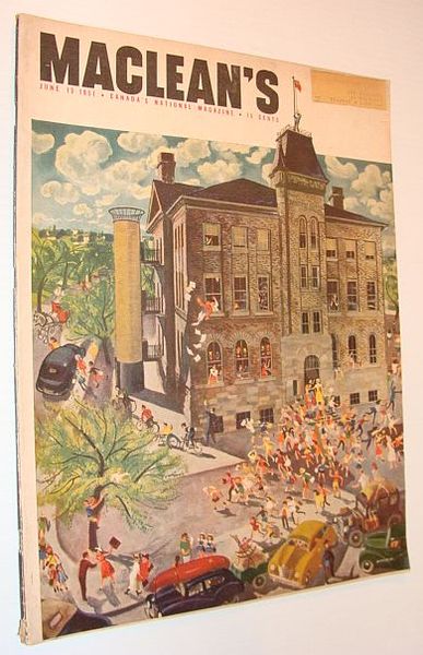 Maclean's Magazine, June 15, 1951 - Haig-Brown Feature and "If …