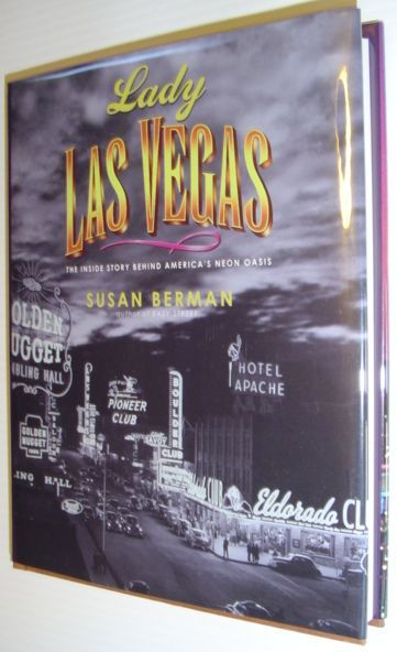 Lady Las Vegas : The Inside Story Behind America's Neon …