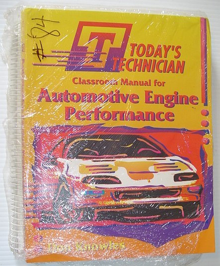 Classroom Manual and Shop Manual for Automotive Engine Performance - …