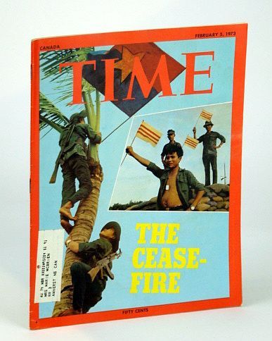Time Magazine (Canadian Edition), February (Feb.) 5, 1973 - Vietnam …
