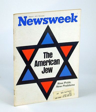 Newsweek Magazine, March (Mar.) 1, 1971 - The American Jew
