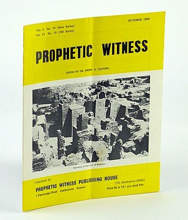 Prophetic Witness (Magazine), October (Oct.) 1969, Vol 5 No. 10 …