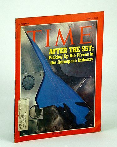 Time Magazine, Canadian Edition, April (Apr.) 5, 1971 - SST …
