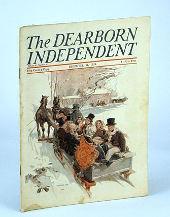 The Dearborn Independent (Magazine) - Chronicler of the Neglected Truth, …