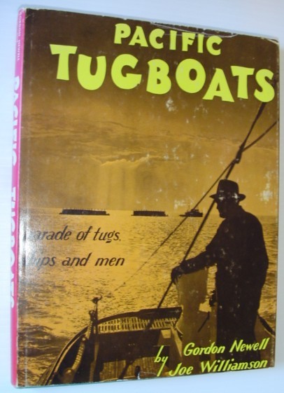 Pacific Tugboats - Parade of tugs, ships and Men