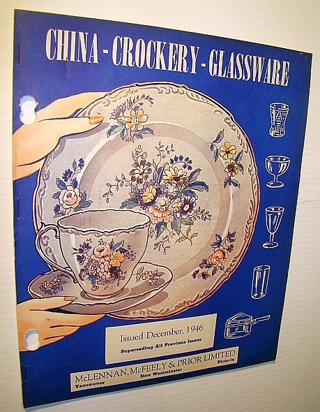 China-Crockery-Glassware Catalogue, December, 1946: McLennan, McFeely & Prior Limited