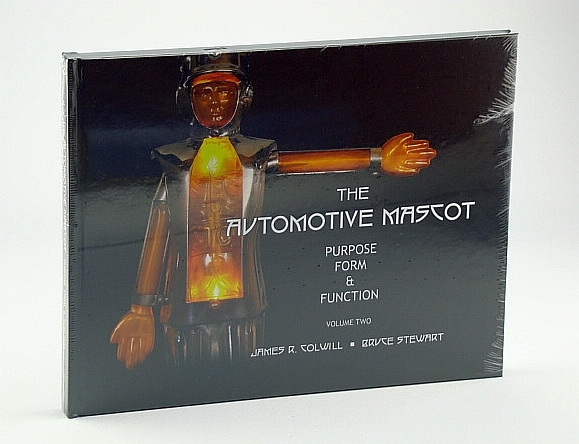 The Automotive Mascot - Purpose, Form and Function: Volume Two …