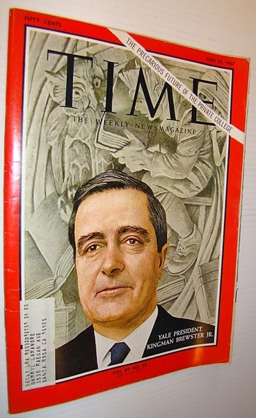 Time Magazine, June 23, 1967 - Yale President Kingman Brewster …