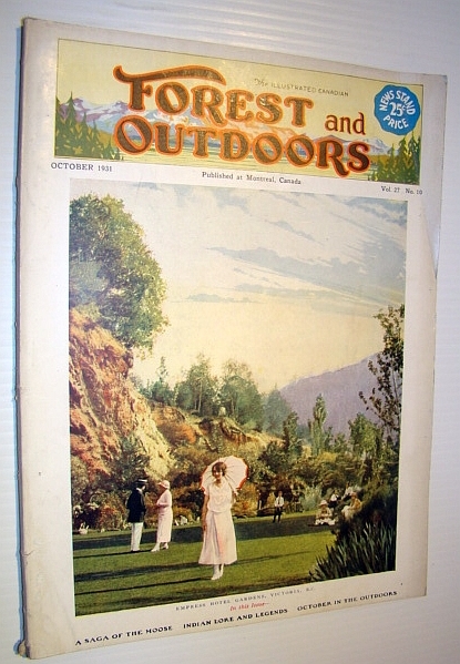 The Illustrated Canadian Forest and Outdoors Magazine, October 1931