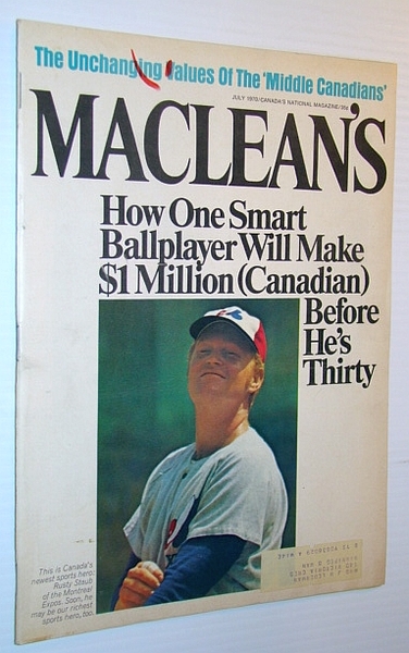 Maclean's - Canada's National Magazine, July 1970 - Rusty Staub/Montreal …