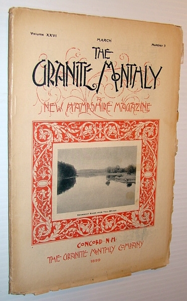 The Granite Monthly - A New Hampshire Magazine - March …