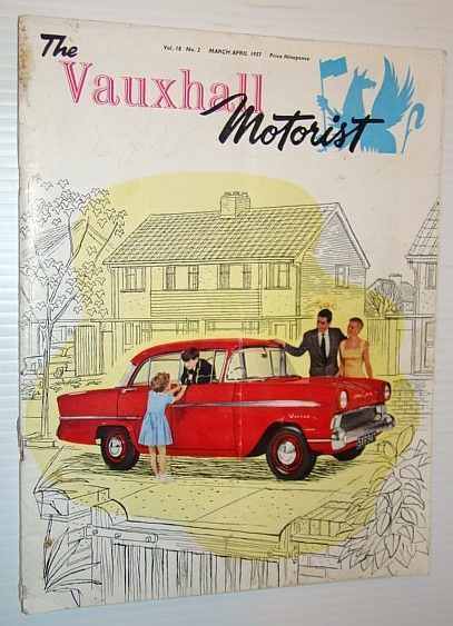 The Vauxhall Motorist (Magazine), March/April 1957 - Introduction of the …