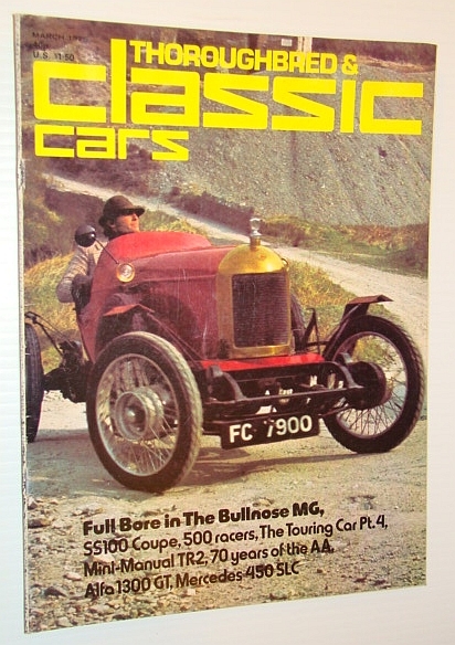 Thoroughbred and Classic Cars Magazine, March 1975 - Bullnose MG …