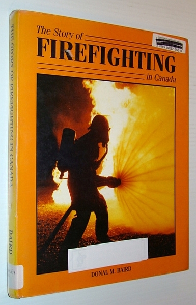 The Story of Firefighting in Canada