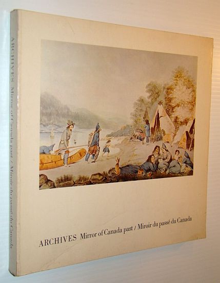 Archives:Mirror of Canada Past / Miroir Du Passe Du Canada