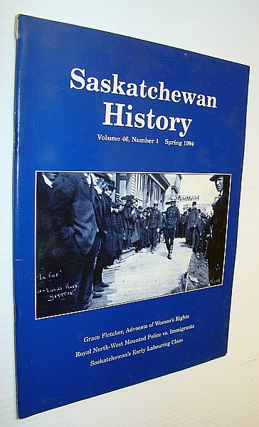 Saskatchewan History, Volume 46, Number 1, Spring 1994
